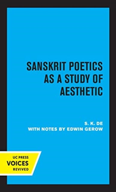 Book cover of: Sanskrit Poetics as a Study of Aesthetic. By: S. K. De