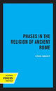 Book cover of: Phases in the Religion of Ancient Rome. By: Cyril Bailey