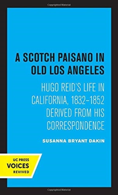 Book cover of: Scotch Paisano in Old Los Angeles. By: Susanna Bryant Dakin