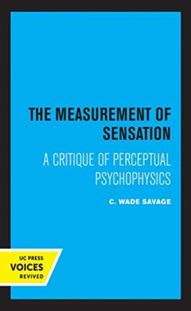 Book cover of: Measurement of Sensation. By: C. Wade Savage