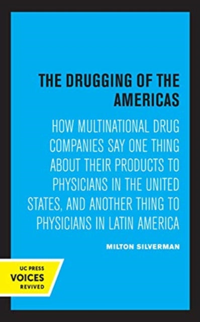 Book cover of: Drugging of the Americas. By: Milton M. Silverman