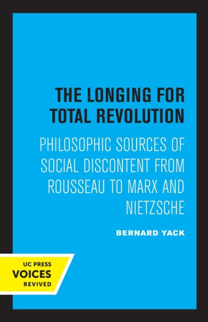 Book cover of: Longing for Total Revolution. By: Bernard Yack