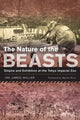 Book cover of: Nature of the Beasts. By: Ian Jared Miller