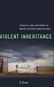 Book cover of: Violent Inheritance. By: E. Cram