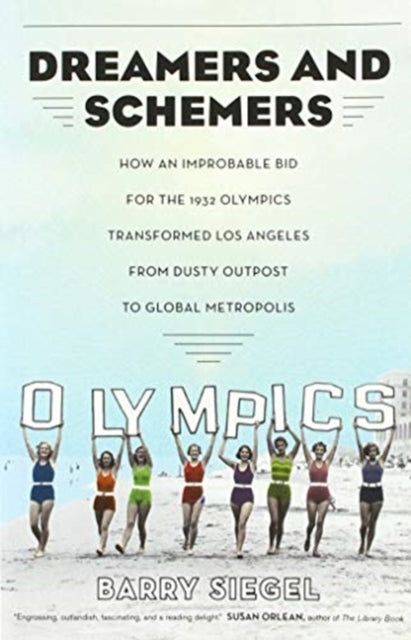 Book cover of: Dreamers and Schemers. By: Barry Siegel