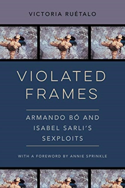 Book cover of: Violated Frames. By: Victoria Ruétalo