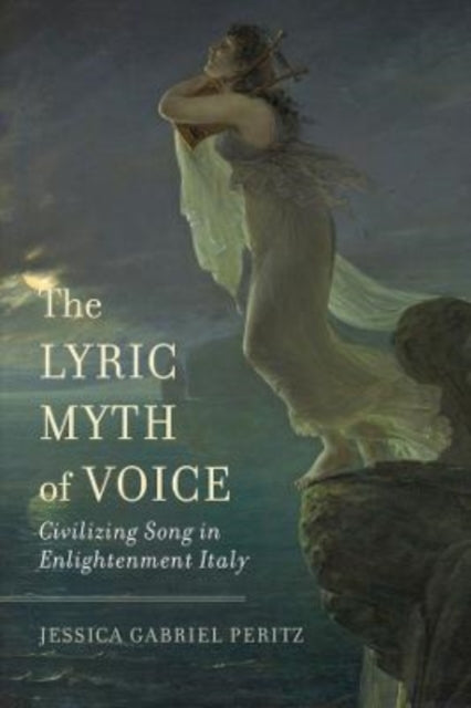 Book cover of: Lyric Myth of Voice. By: Jessica Gabriel Peritz