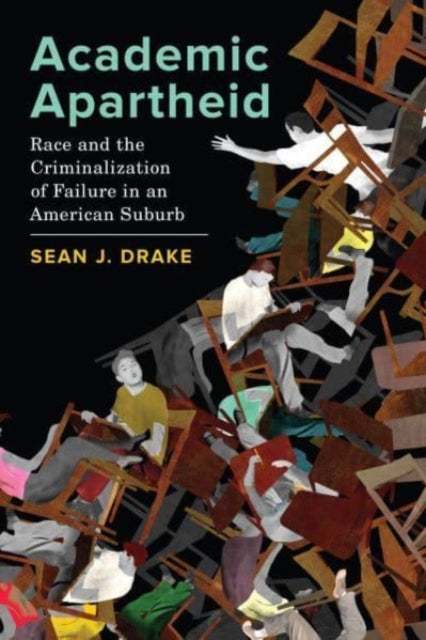 Book cover of: Academic Apartheid. By: Sean J. Drake