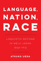 Book cover of: Language, Nation, Race. By: Atsuko Ueda