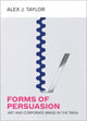 Book cover of: Forms of Persuasion. By: Alex J. Taylor