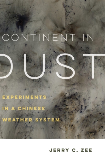 Book cover of: Continent in Dust. By: Jerry C. Zee