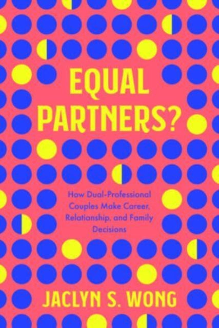 Book cover of: Equal Partners?. By: Jaclyn S. Wong