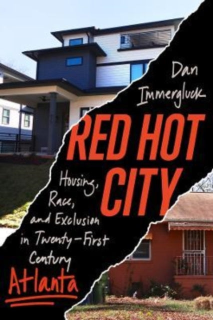 Book cover of: Red Hot City. By: Dan Immergluck