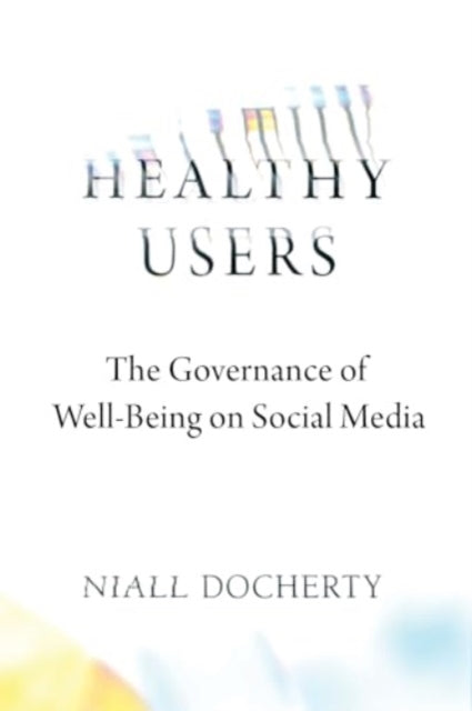 Book cover of: Healthy Users. By: Niall Docherty