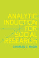 Book cover of: Analytic Induction for Social Research. By: Charles C. Ragin