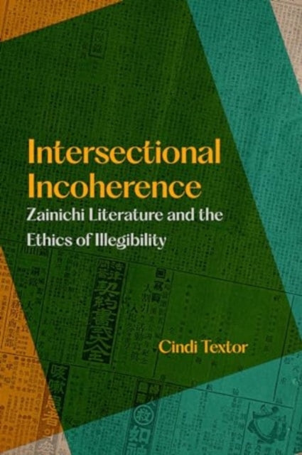 Book cover of: Intersectional Incoherence. By: Cindi Textor