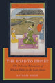Book cover of: Road to Empire. By: Satnam Singh