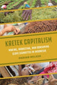 Book cover of: Kretek Capitalism. By: Marina Welker