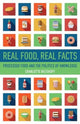 Book cover of: Real Food, Real Facts. By: Charlotte Biltekoff