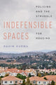 Book cover of: Indefensible Spaces. By: Rahim Kurwa