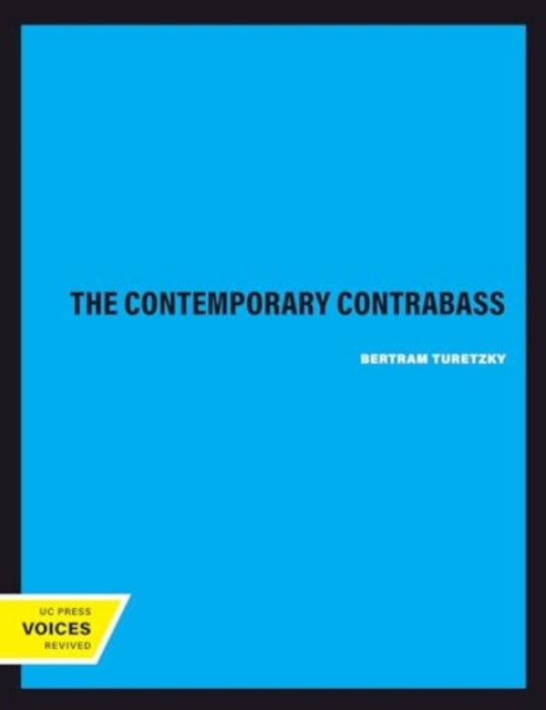 Book cover of: Contemporary Contrabass. By: Bertram Turetzky
