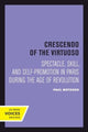 Book cover of: Crescendo of the Virtuoso. By: Paul Metzner