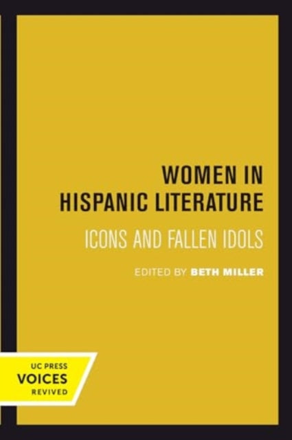 Book cover of: Women in Hispanic Literature. By: Beth Miller
