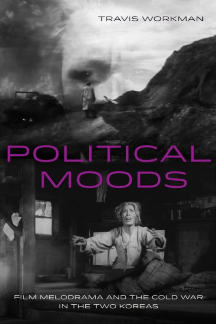 Book cover of: Political Moods. By: Travis Workman