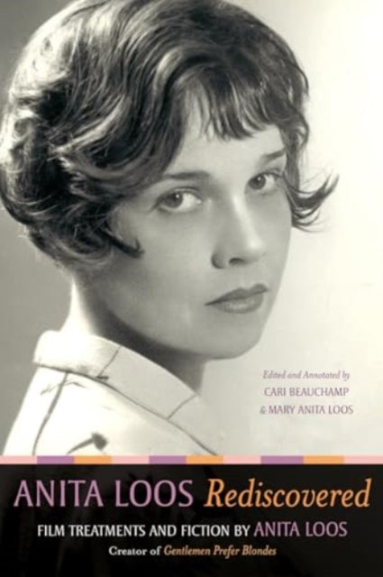 Book cover of: Anita Loos Rediscovered. By: Anita Loos