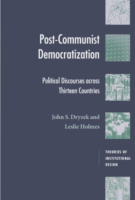 Book cover of: Post-Communist Democratization. By: John S. Dryzek