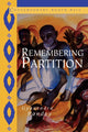 Book cover of: Remembering Partition. By: Gyanendra Pandey