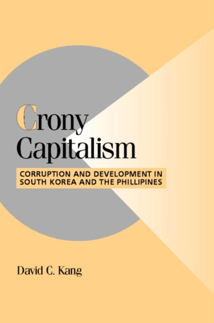 Book cover of: Crony Capitalism. By: David C. Kang