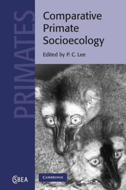 Book cover of: Comparative Primate Socioecology