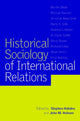 Book cover of: Historical Sociology of International Relations