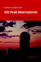 Book cover of: Visitor's Guide to the Kitt Peak Observatories. By: Leslie Sage