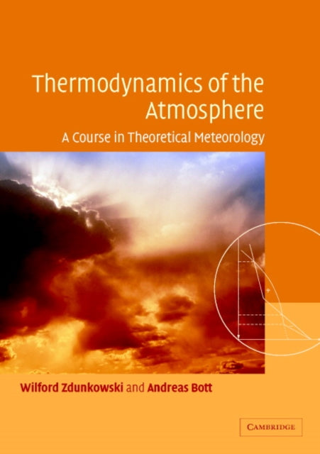 Book cover of: Thermodynamics of the Atmosphere. By: Wilford Zdunkowski