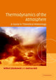 Book cover of: Thermodynamics of the Atmosphere. By: Wilford Zdunkowski