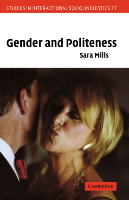 Book cover of: Gender and Politeness. By: Sara Mills