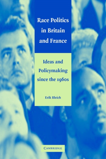 Book cover of: Race Politics in Britain and France