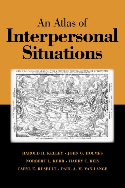 Book cover of: Atlas of Interpersonal Situations. By: Harold H. Kelley
