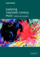 Book cover of: Exploring Twentieth-Century Music. By: Arnold Whittall