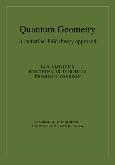 Book cover of: Quantum Geometry. By: Jan Ambjørn