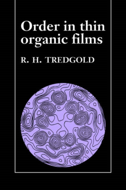 Book cover of: Order in Thin Organic Films. By: R. H. Tredgold