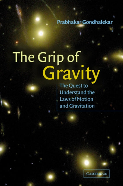 Book cover of: Grip of Gravity. By: Prabhakar Gondhalekar