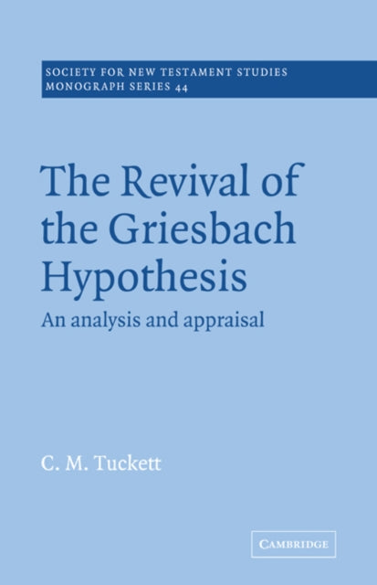Book cover of: Revival Griesbach Hypothes. By: Christopher Tuckett