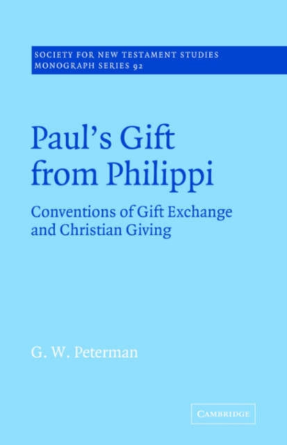 Book cover of: Paul's Gift from Philippi. By: G. W. Peterman