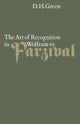 Book cover of: Art of Recognition in Wolfram's 'Parzival'. By: Dennis Howard Green