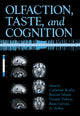 Book cover of: Olfaction, Taste, and Cognition