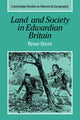 Book cover of: Land and Society in Edwardian Britain. By: Brian Short