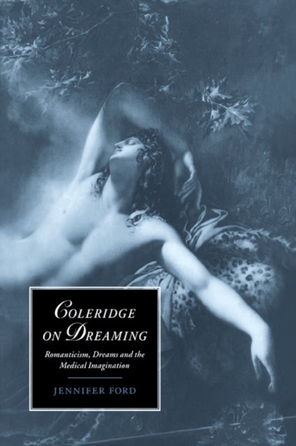 Book cover of: Coleridge on Dreaming. By: Jennifer Ford